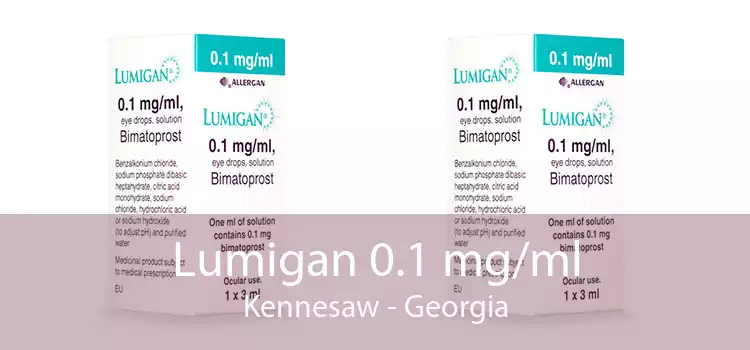 Lumigan 0.1 mg/ml Kennesaw - Georgia