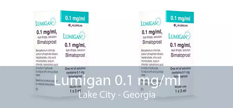 Lumigan 0.1 mg/ml Lake City - Georgia