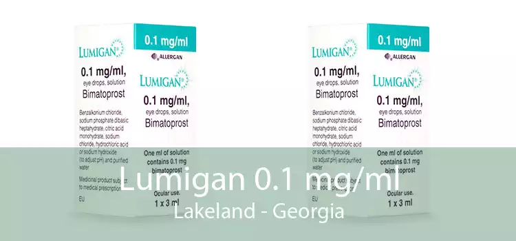 Lumigan 0.1 mg/ml Lakeland - Georgia