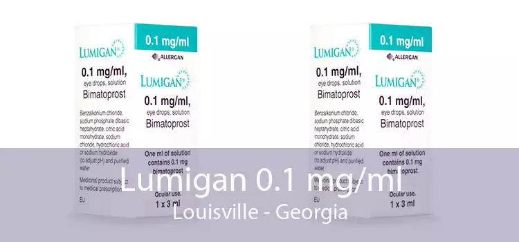 Lumigan 0.1 mg/ml Louisville - Georgia
