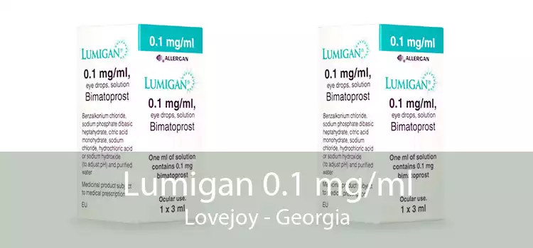 Lumigan 0.1 mg/ml Lovejoy - Georgia