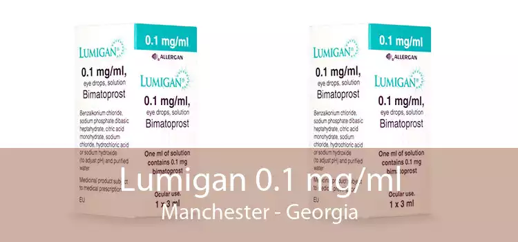 Lumigan 0.1 mg/ml Manchester - Georgia