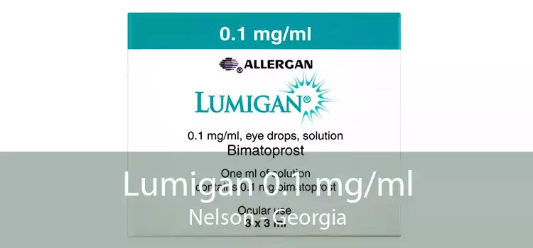 Lumigan 0.1 mg/ml Nelson - Georgia
