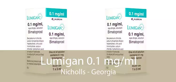 Lumigan 0.1 mg/ml Nicholls - Georgia