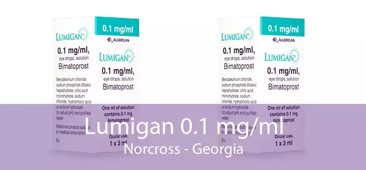 Lumigan 0.1 mg/ml Norcross - Georgia