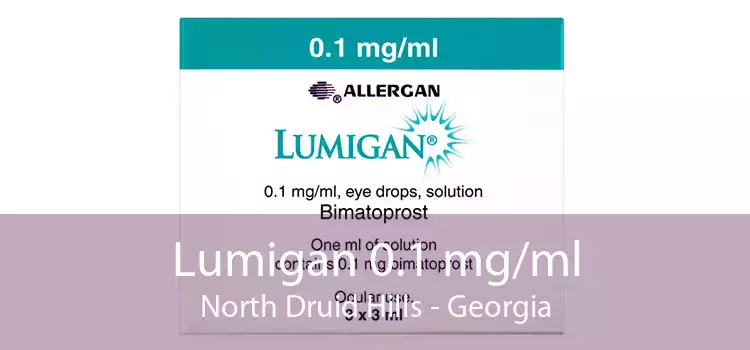 Lumigan 0.1 mg/ml North Druid Hills - Georgia