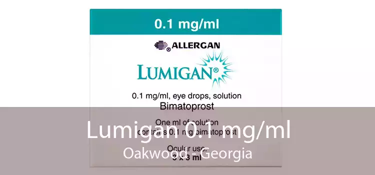 Lumigan 0.1 mg/ml Oakwood - Georgia