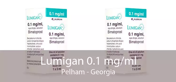 Lumigan 0.1 mg/ml Pelham - Georgia