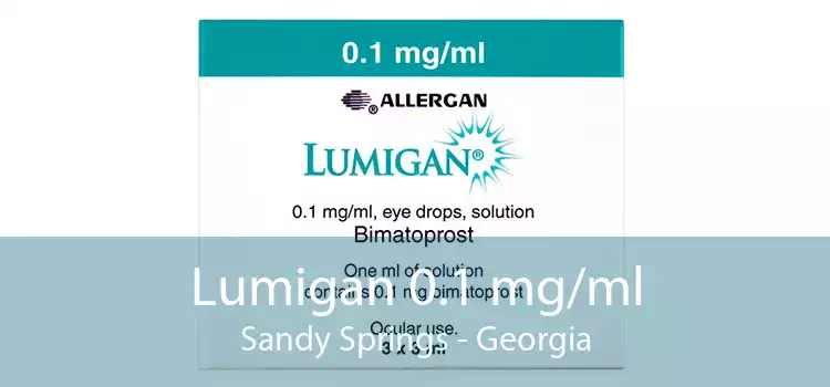 Lumigan 0.1 mg/ml Sandy Springs - Georgia