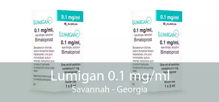 Lumigan 0.1 mg/ml Savannah - Georgia