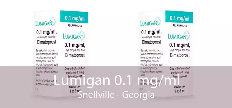 Lumigan 0.1 mg/ml Snellville - Georgia