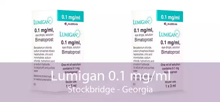 Lumigan 0.1 mg/ml Stockbridge - Georgia