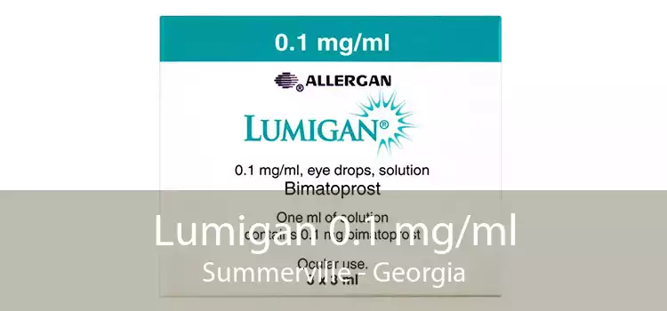Lumigan 0.1 mg/ml Summerville - Georgia