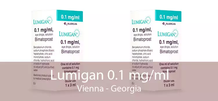Lumigan 0.1 mg/ml Vienna - Georgia