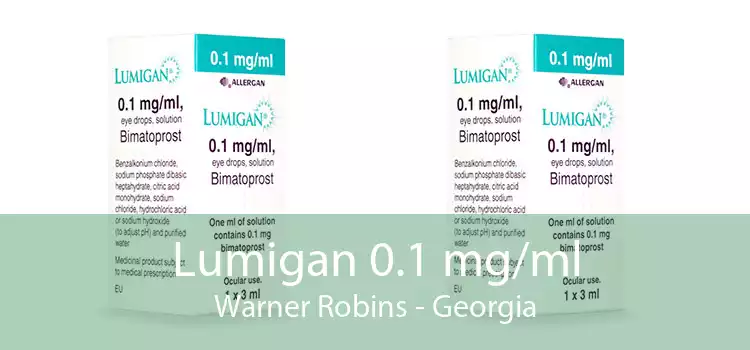 Lumigan 0.1 mg/ml Warner Robins - Georgia