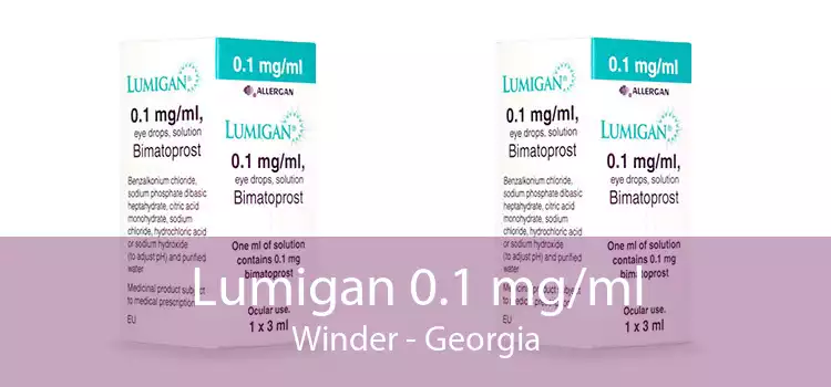 Lumigan 0.1 mg/ml Winder - Georgia