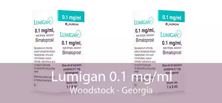 Lumigan 0.1 mg/ml Woodstock - Georgia