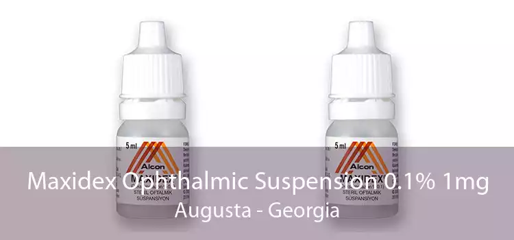 Maxidex Ophthalmic Suspension 0.1% 1mg Augusta - Georgia