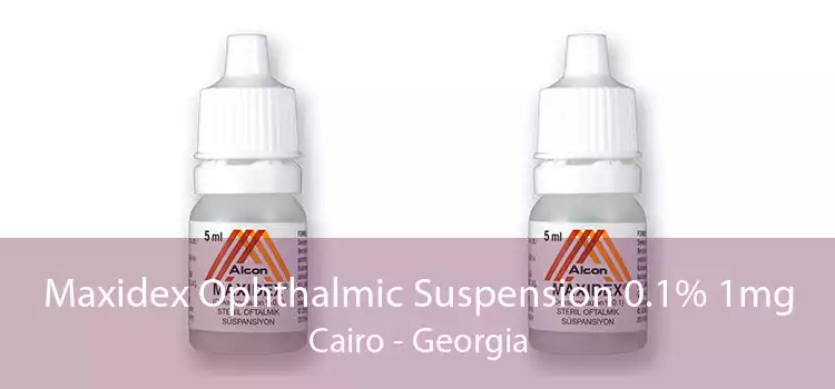 Maxidex Ophthalmic Suspension 0.1% 1mg Cairo - Georgia
