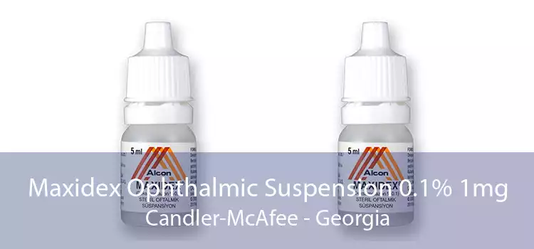 Maxidex Ophthalmic Suspension 0.1% 1mg Candler-McAfee - Georgia