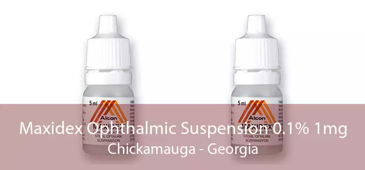 Maxidex Ophthalmic Suspension 0.1% 1mg Chickamauga - Georgia