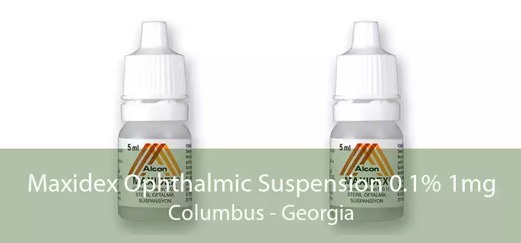 Maxidex Ophthalmic Suspension 0.1% 1mg Columbus - Georgia