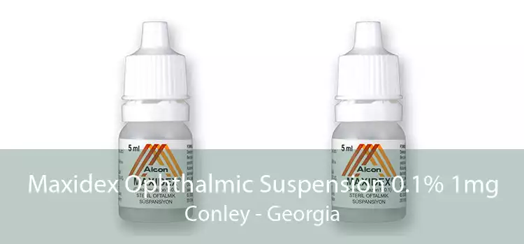Maxidex Ophthalmic Suspension 0.1% 1mg Conley - Georgia