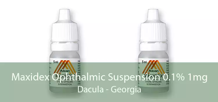 Maxidex Ophthalmic Suspension 0.1% 1mg Dacula - Georgia