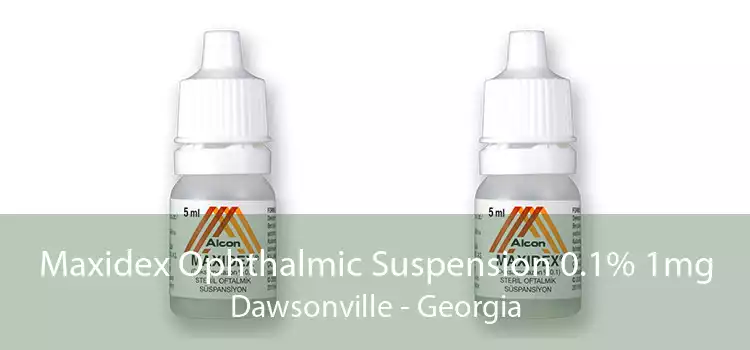 Maxidex Ophthalmic Suspension 0.1% 1mg Dawsonville - Georgia