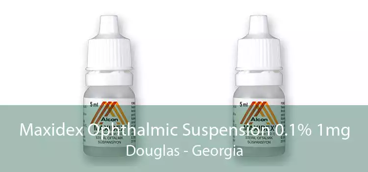 Maxidex Ophthalmic Suspension 0.1% 1mg Douglas - Georgia