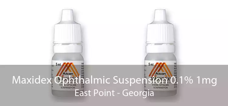 Maxidex Ophthalmic Suspension 0.1% 1mg East Point - Georgia