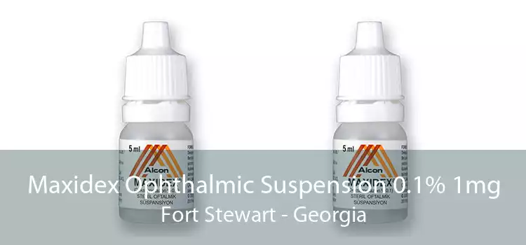 Maxidex Ophthalmic Suspension 0.1% 1mg Fort Stewart - Georgia