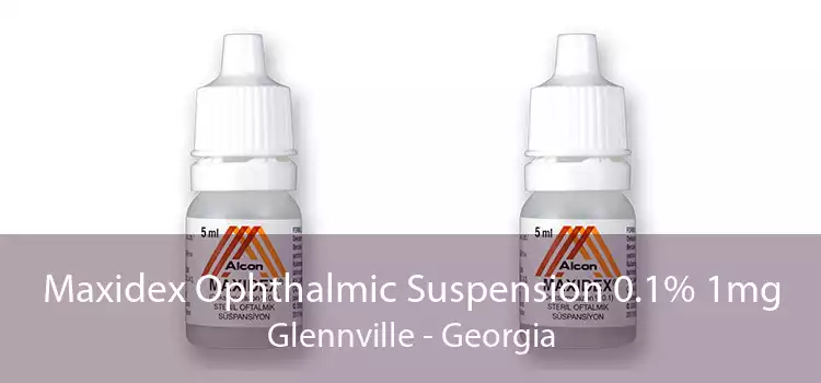 Maxidex Ophthalmic Suspension 0.1% 1mg Glennville - Georgia