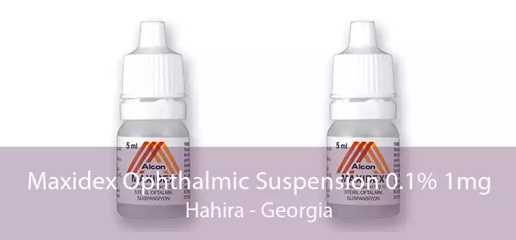 Maxidex Ophthalmic Suspension 0.1% 1mg Hahira - Georgia