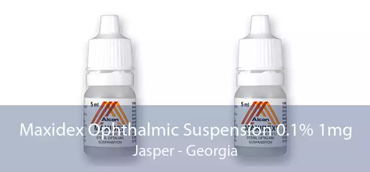 Maxidex Ophthalmic Suspension 0.1% 1mg Jasper - Georgia