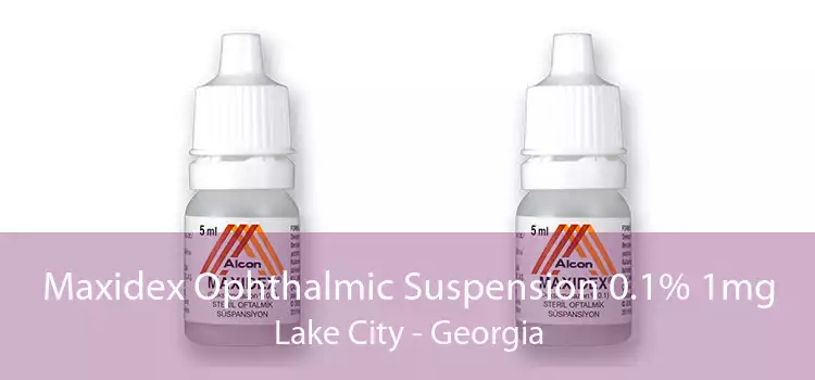 Maxidex Ophthalmic Suspension 0.1% 1mg Lake City - Georgia