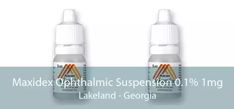 Maxidex Ophthalmic Suspension 0.1% 1mg Lakeland - Georgia