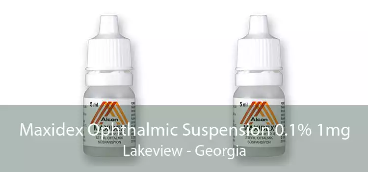Maxidex Ophthalmic Suspension 0.1% 1mg Lakeview - Georgia