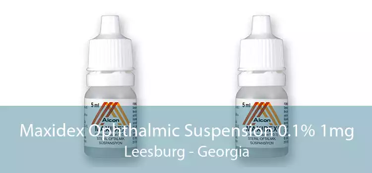 Maxidex Ophthalmic Suspension 0.1% 1mg Leesburg - Georgia