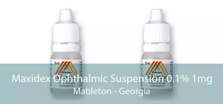 Maxidex Ophthalmic Suspension 0.1% 1mg Mableton - Georgia
