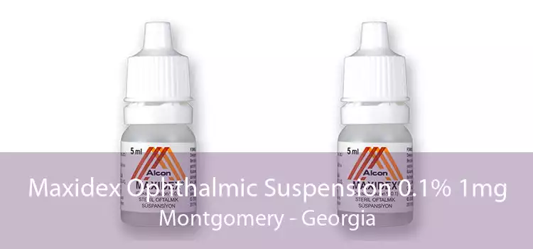 Maxidex Ophthalmic Suspension 0.1% 1mg Montgomery - Georgia