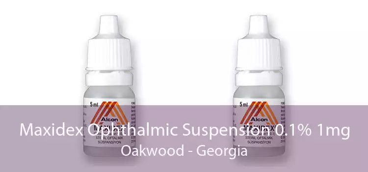 Maxidex Ophthalmic Suspension 0.1% 1mg Oakwood - Georgia