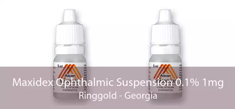 Maxidex Ophthalmic Suspension 0.1% 1mg Ringgold - Georgia