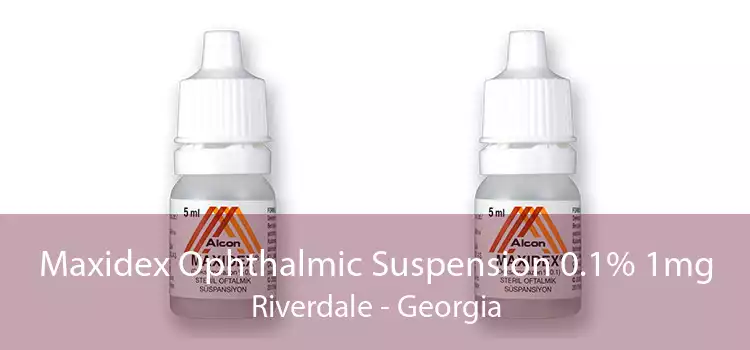 Maxidex Ophthalmic Suspension 0.1% 1mg Riverdale - Georgia