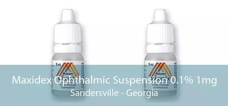 Maxidex Ophthalmic Suspension 0.1% 1mg Sandersville - Georgia
