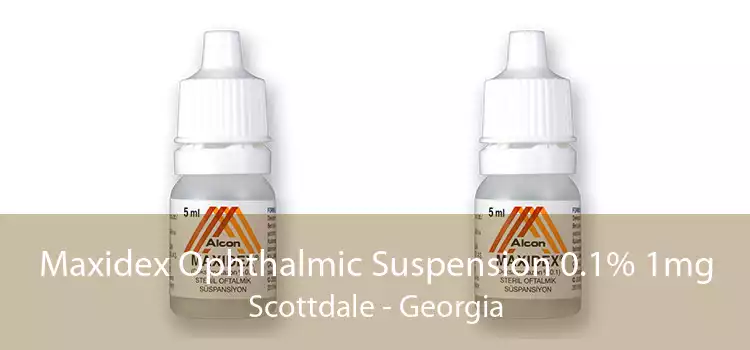 Maxidex Ophthalmic Suspension 0.1% 1mg Scottdale - Georgia