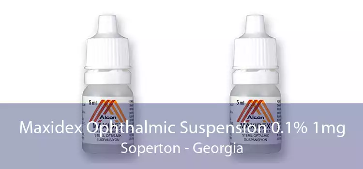 Maxidex Ophthalmic Suspension 0.1% 1mg Soperton - Georgia
