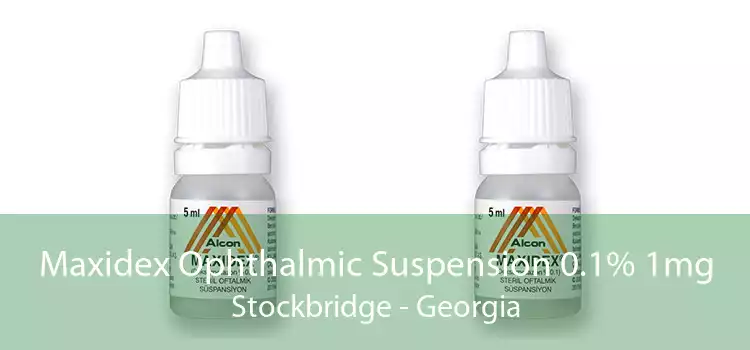 Maxidex Ophthalmic Suspension 0.1% 1mg Stockbridge - Georgia