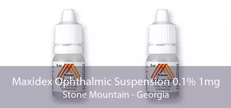 Maxidex Ophthalmic Suspension 0.1% 1mg Stone Mountain - Georgia
