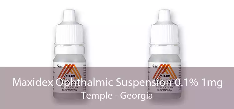 Maxidex Ophthalmic Suspension 0.1% 1mg Temple - Georgia